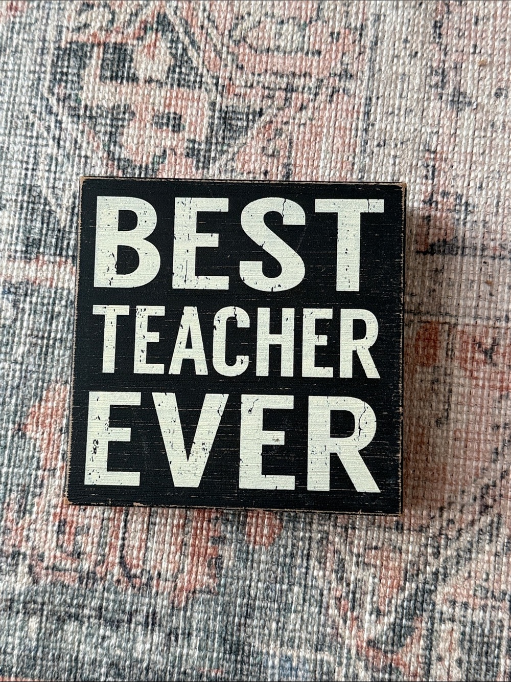 BEST TEACHER EVER Black Wood Wall Sign
